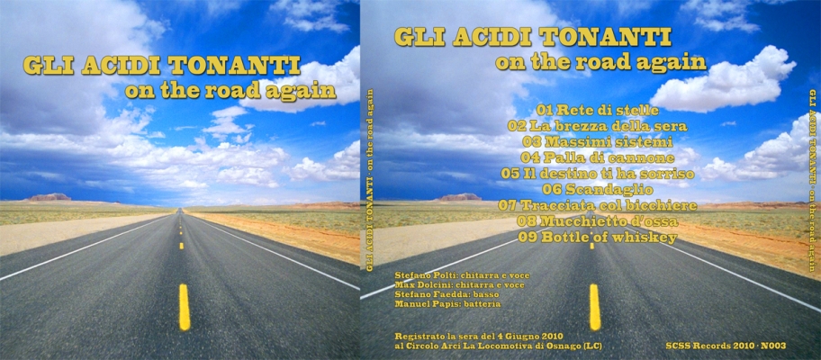 n003 gli acidi tonanti: on the road again 2010